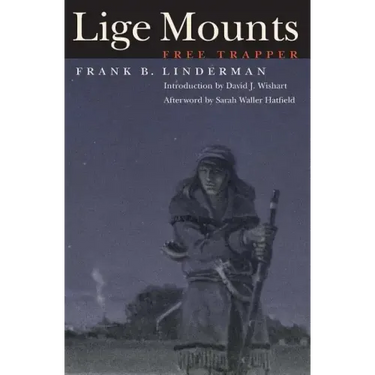 Lige Mounts, Free Trapper