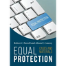 Equal Protection, Cases and Materials - Second Edition