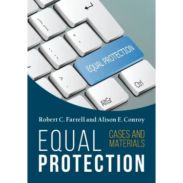 Equal Protection, Cases and Materials - Second Edition