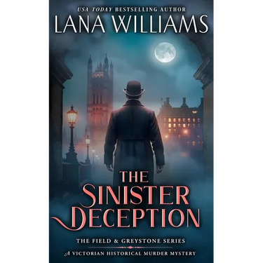 The Sinister Deception: A Victorian Historical Murder Mystery