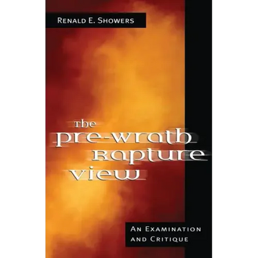 The Pre-Wrath Rapture View