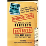 Inside Job: Separating Fact from Fiction About YOUR Health