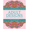 Adult Designs Coloring Book - Design Coloring Books For Adults