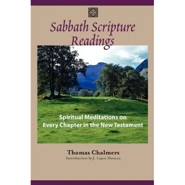 Sabbath Scripture Readings: Meditations on Every Chapter of the New Testament
