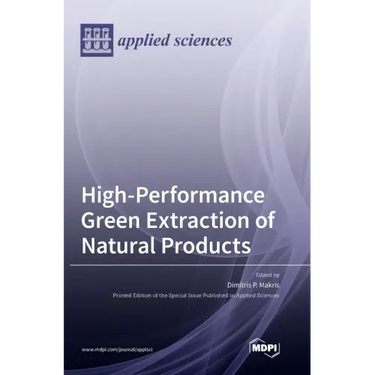 High-Performance Green Extraction of Natural Products