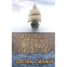 All Your Storms and Ships Called She