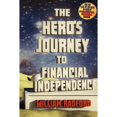 The Hero's Journey to Financial Independence