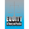 Equity: In Theory and Practice