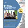 TExES Life Science 7-12 (238) Study Guide: Comprehensive Review with Practice Test Questions for the Texas Examinations of Educator Standards