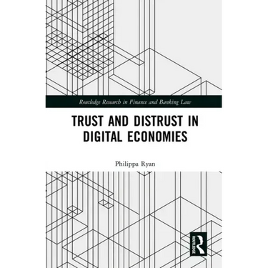 Trust and Distrust in Digital Economies
