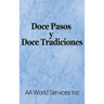 Doce Pasos y Doce Tradiciones