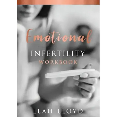 Emotional Infertility Workbook
