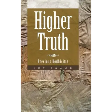 Higher Truth: Precious Bodhicitta