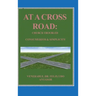 At A Cross Road: Church Troubled: Consumerism & Simplicity