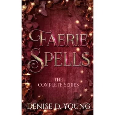 Faerie Spells: The Complete Series