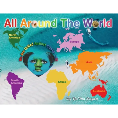 All Around the World: We Are United Against COVID-19