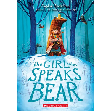 The Girl Who Speaks Bear