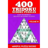 400 Tridoku Sudoku Puzzles: Easy to Medium Triangular Sudoku Puzzles