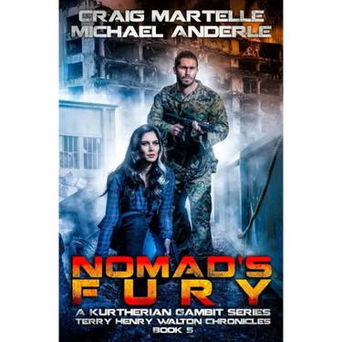 Nomad's Fury: A Kurtherian Gambit Series