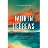 Faith in Hebrews