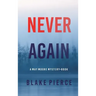 Never Again (A May Moore Suspense Thriller-Book 6)