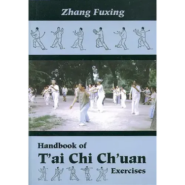 Handbook of t'Ai Chi Ch'uan Exercises