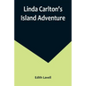 Linda Carlton's Island Adventure