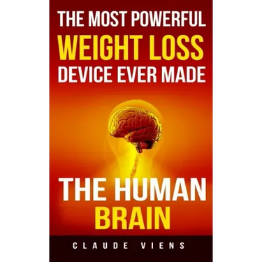 The most powerful weight loss device ever made: The human brain