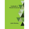 Landmarks in French Literature