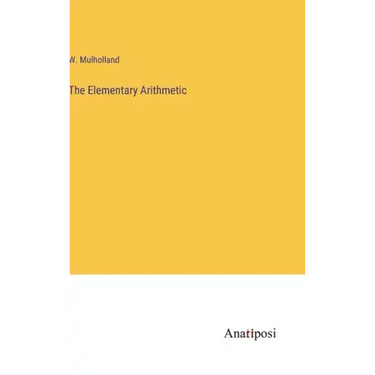 The Elementary Arithmetic