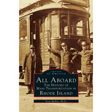 All Aboard: The History of Mass Transportation in Rhode Island