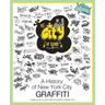 NY City of Kings: A History of New York City Graffiti