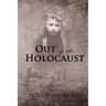 The Out of the Holocaust