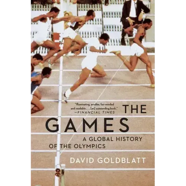 The Games: A Global History of the Olympics