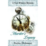 Murder's Legacy: A Tori Winters Mystery: Book 2