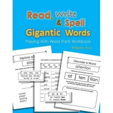 Read, Write & Spell Gigantic Words: Playing with Word Parts Workbook