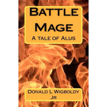 Battle Mage: A tale of Alus