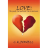 Love: The Good, the Bad and the in Between
