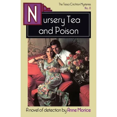 Nursery Tea and Poison: A Tessa Crichton Mystery