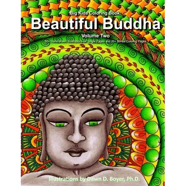 Big Kids Coloring Book: Beautiful Buddha, Vol. Two: 50+ Illustrations of Buddha on Single-Sided Pages