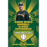 Aussie World Baseball Classic Experiences from 2006 to 2017