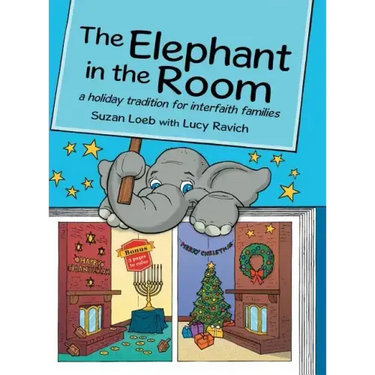 The Elephant in the Room: a holiday tradition for interfaith families