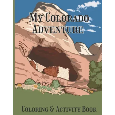 My Colorado Adventure Coloring & Activity Book: Color and Learn Fun Points of Interest in Colorado State