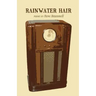 Rainwater Hair