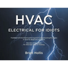 HVAC Electrical for Idiots