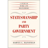 Statesmanship and Party Government: A Study of Burke and Bolingbroke