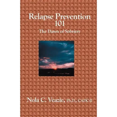 Relapse Prevention 101: The Dawn of Sobriety