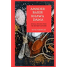 Amader Barir Khawa Dawa: Bengali Recipes From My Mother's Kitchen