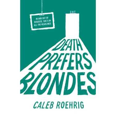 Death Prefers Blondes