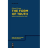The Form of Truth: Hegel's Philosophical Logic